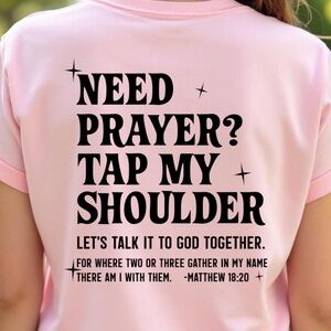Need Prayer? Tap My Shoulder T-shirt short sleeve Pink Unisex S M L XL New Faith